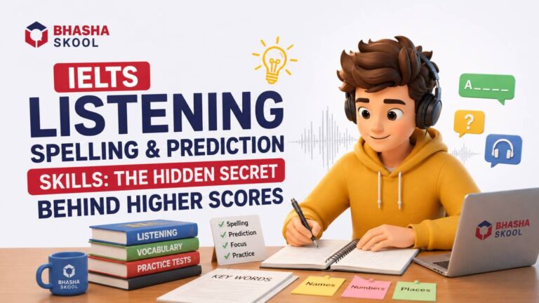 IELTS Listening Spelling and Prediction Skills: The Hidden Secret Behind Higher Scores